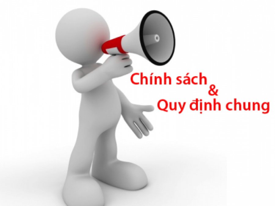 Chính sách & Quy định chung